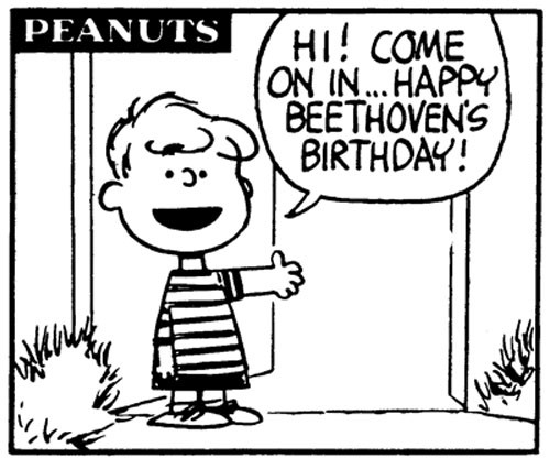 Schroeder opesn the door and welcomes us, saying “Hi! Come on in … happy Beethoven’s birthday!”