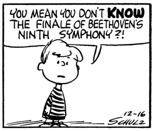 He turns and asks “You mean you don’t *know* the finale of Beethoven’s Ninth symphony?!”
