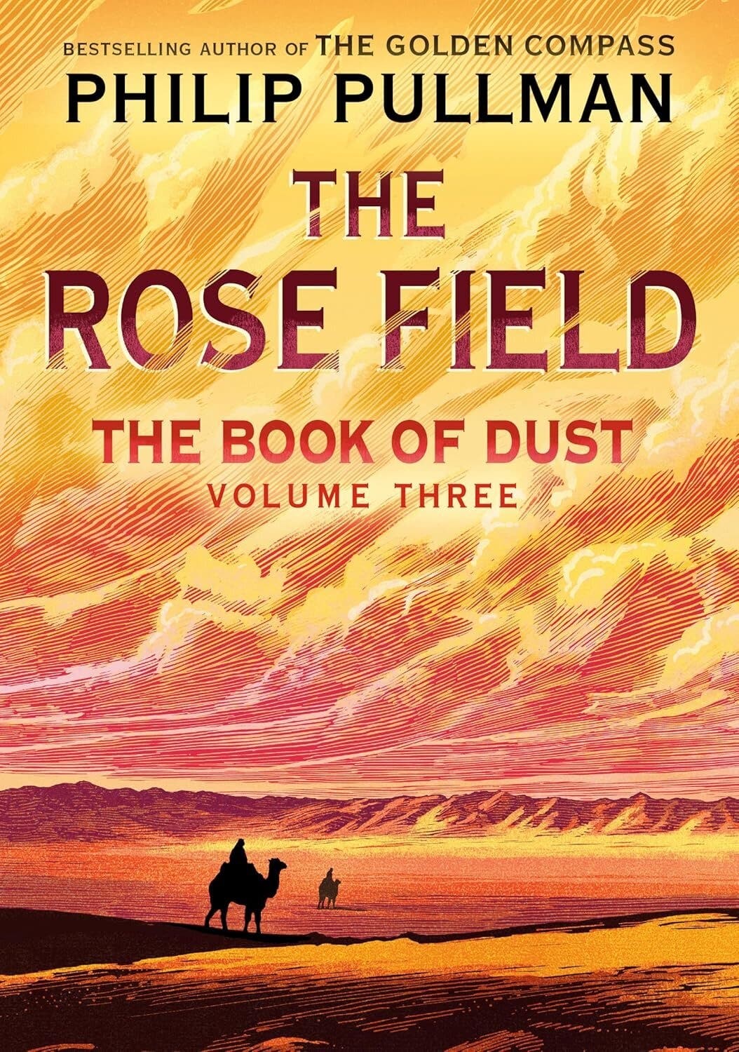 The cover of Philip Pullman’s “The Rose Field” – the final volume of *The Book of Dust* trilogy.

It’s a gradient of dark orange to pink orange to yellow orange, depicting two riders crossing a vast desert plain on their camels.

If you’ve never read *His Dark Materials,* you must – Pullman doesn’t hesitate to depict the horrors of his great necrotic religious authority, The Magisterium. 

For this reason, the movie version of *The Golden Compass,* despite wonderful work by cast and crew, was completely neutered – losing its meaning and impact. Truly a tragedy.

The best revenge is to read the source material, all six books … it’s a truly incredible experience, and well worth your while. If you’re not familiar with it, it’s because powerful forces have done their best to bury it, and (especially) keep it out of the hands of young readers … 

those who would benefit the most from exploring it. A great holiday gift for any avid reader – and yourself … you have my word.
